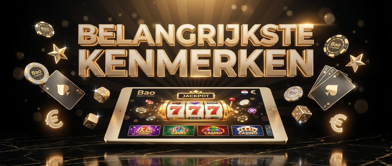 Belangrijkste kenmerken